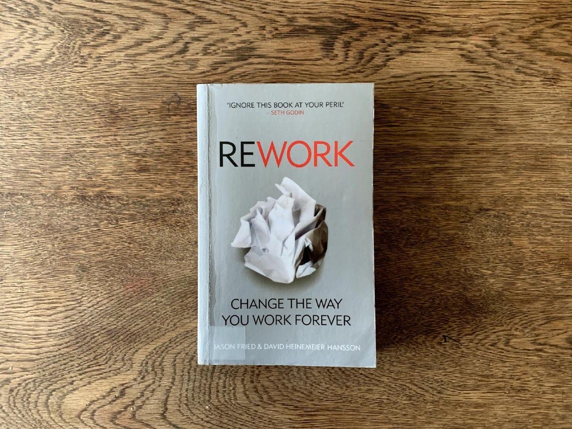 Cover of Rework – Change the Way You Work Forever | Jason Fried & David Heinemeier Hansson